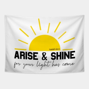 Arise and Shine Tapestry