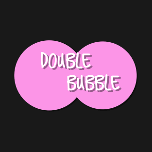 Double Bubble T-Shirt