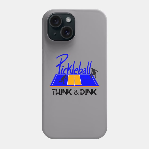 Pickleball Shirt, Fun Think and Dink Shirt, Sport TShirt, Funny T-Shirt, Gift or Present, Tennis Tee Phone Case by Coffee Conceptions