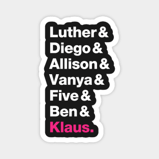 The Umbrella Academy Members - Pink Klaus Magnet