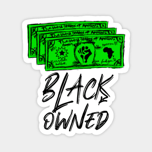 Black Owned Graffiti Black Lettering with Rebellion Bucks Magnet