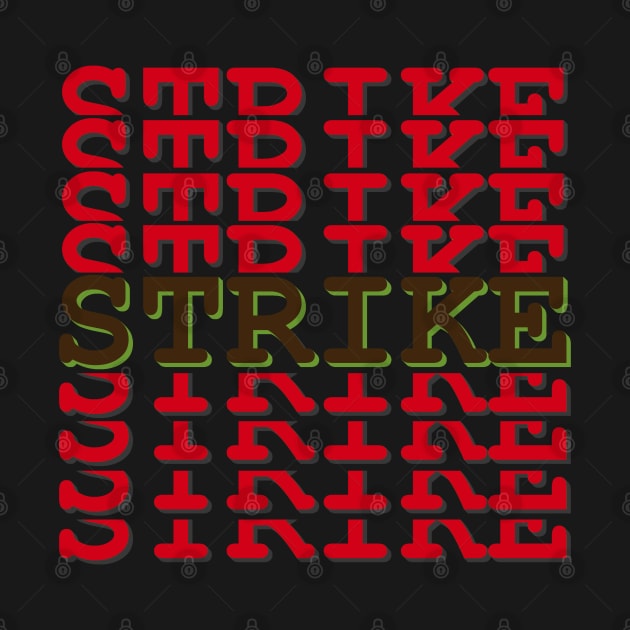 Strike General Strikes by CharJens