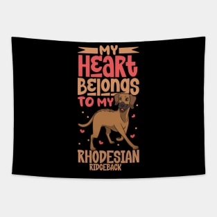 My heart belongs to my Rhodesian Ridgeback Tapestry