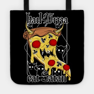 Hail Pizza! Eat Satan! Tote