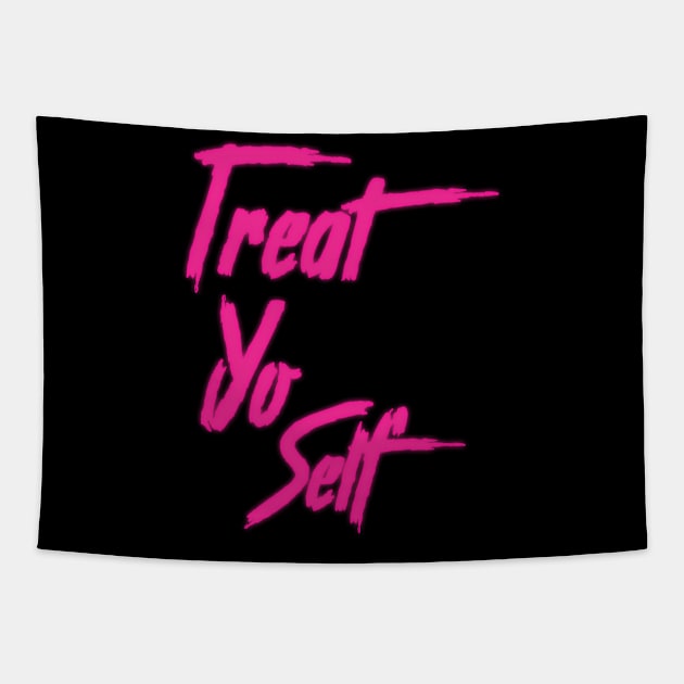 Treat Yo Self Tapestry by CrazyCreature