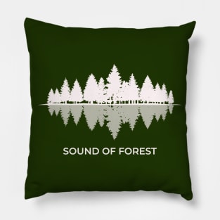 Sound of Forest | Nature Quote Pillow