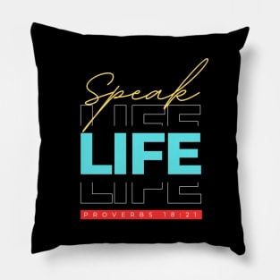 Speak Life | Christian Pillow