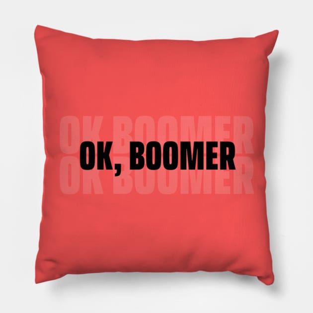 Ok Boomer, Tiktok Meme Pillow by applebubble