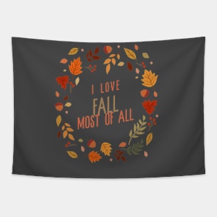 I Love Fall Most Of All Tapestry