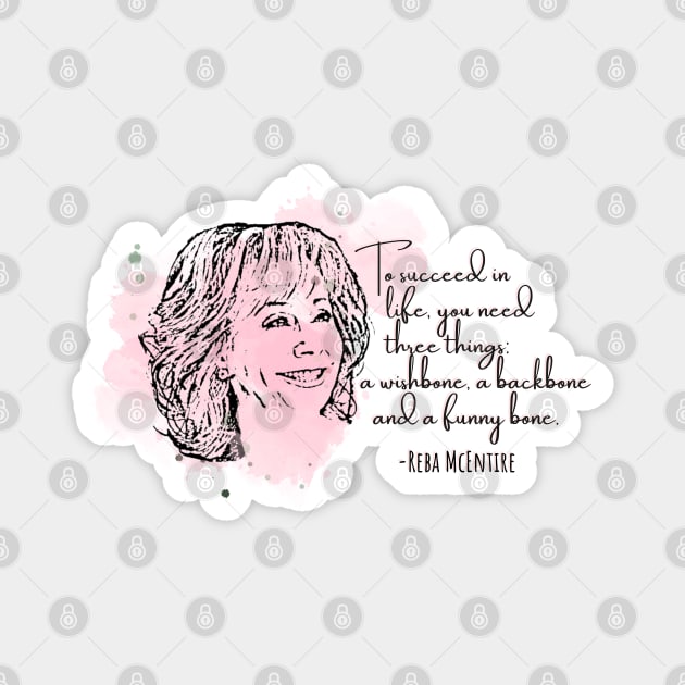 Reba Quote Magnet by Chessfluencer