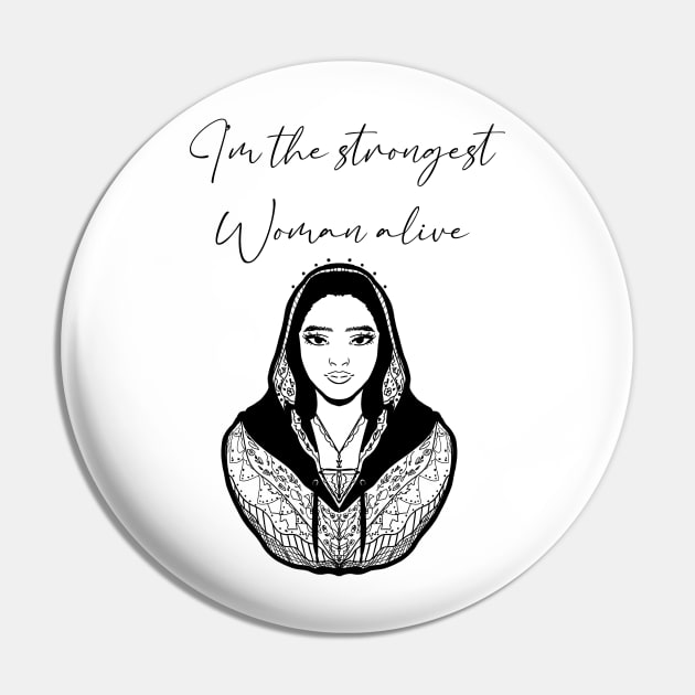 I´m the strongest woman alive Pin by Nikoleart