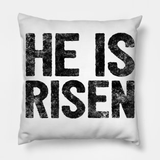 HE IS RISEN JESUS SHIRT- FUNNY CHRISTIAN GIFT Pillow