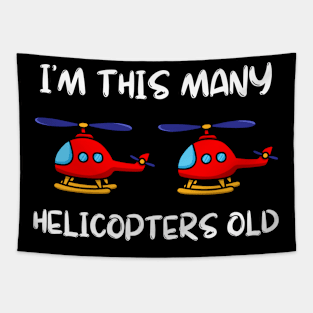 I'm This Many Helicopters Old 2nd Birthday 2 Years Old Bday Tapestry