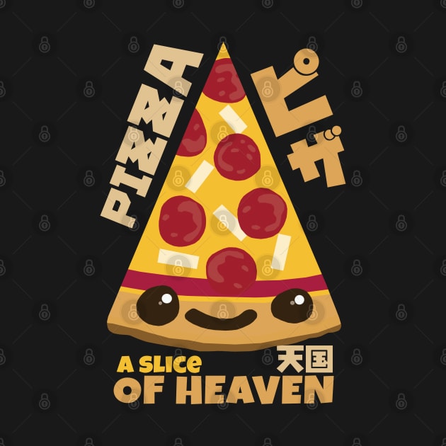 I love Pizza a slice of heaven by KewaleeTee