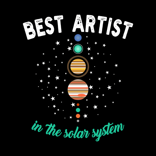 Best Artist in the Solar System by Fusion Designs