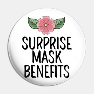 #SurpriseMaskBenefits Surprise Mask Benefits Pin