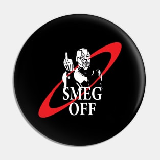 Red Dwarf Kryten Smeg Off Funny Pin