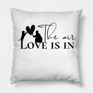 dog love is in the air Pillow