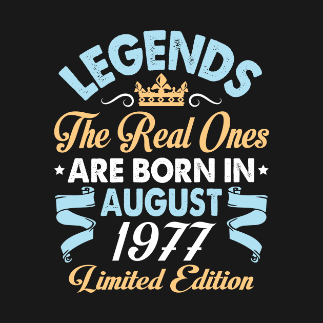 Legends The Real Ones Are Born In August 1967 Happy Birthday 53 Years Old Limited Edition by bakhanh123