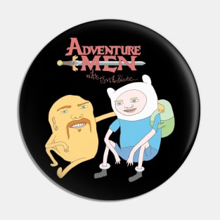 Tim and Blake fro Adventure Men Pin