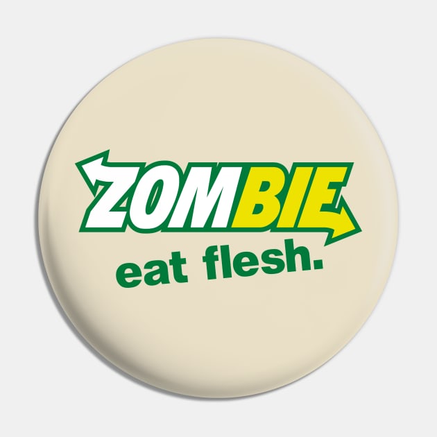 Zombie - Eat flesh Pin by hardwear