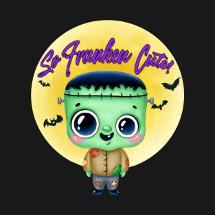 So Franken Cute! Halloween T-Shirt