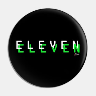 Eleven Eleven Green Pin