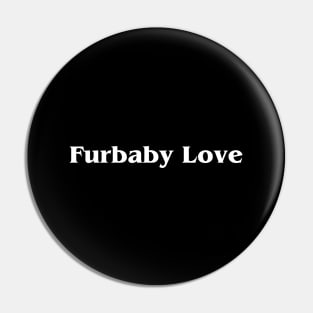 Furbaby Love Pin