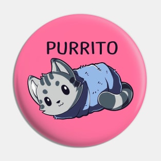 Purrito - Cute Cat Lover Quote Animal Lover Pin