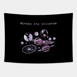 Across The Universe Tapestry