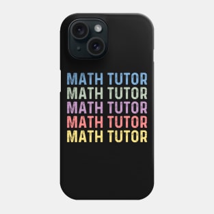 Math tutor women thank you appreciation day math tutor Phone Case