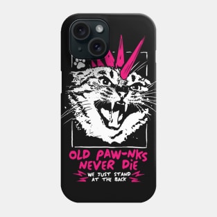 Old Punks Never Dies Funny Cat Paw graphic design Phone Case