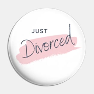 Just Divorced Pin