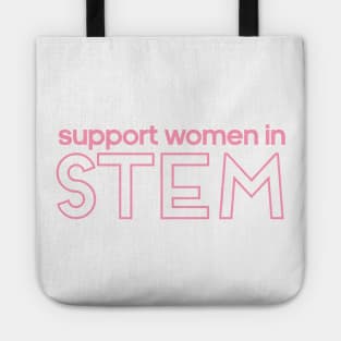 Support Women IN STEM Tote