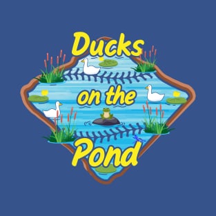 Funny Cute Baseball Saying Ducks on the Pond Softball Mom T-Shirt