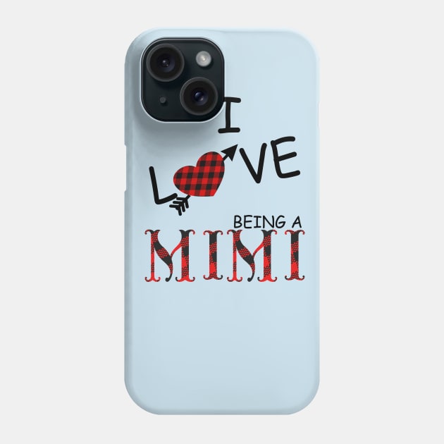 I love being a mimi mother's day gift Phone Case by DODG99