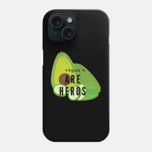 Vegan's Are Heros Phone Case