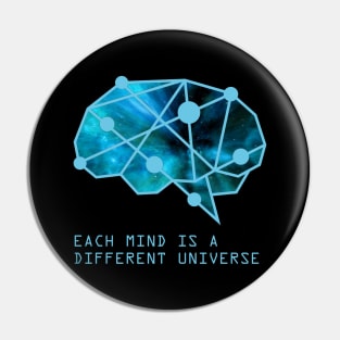Each Mind is a Different Universe - Ver. 2 Pin