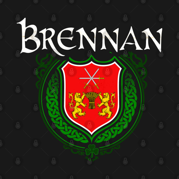 Download Brennan Family Irish Coat of Arms - Brennan - T-Shirt ...