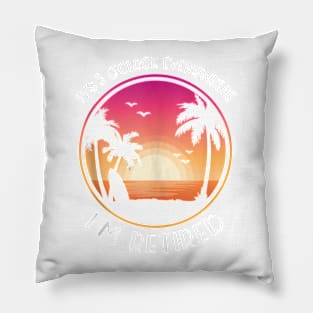 It'S 5 O'Clock Everywhere I'M Retired Summer Vacation Tank Top Pillow