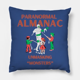 UNMASKING "MONSTERS" Pillow