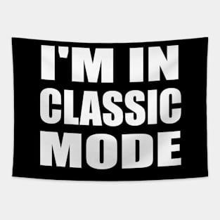 I'm in classic mode Tapestry