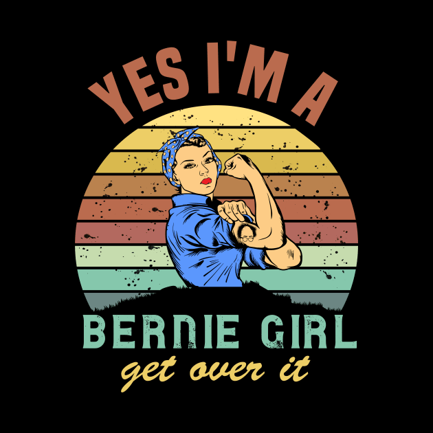 Bernie sanders for us president  not me yes I'm  a Bernie girl get over it by DODG99