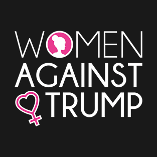 Women Against Trump T-Shirt