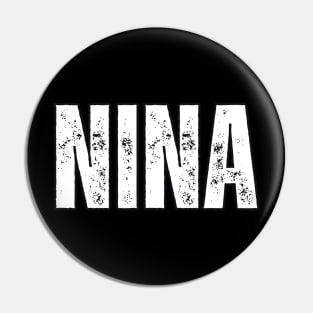 Nina Name Gift Birthday Holiday Anniversary Pin