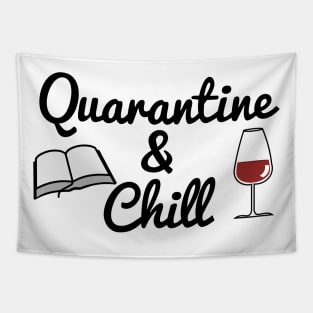 Quarantine & Chill Mask & Shirt, Social Distancing With Wine & book Tapestry