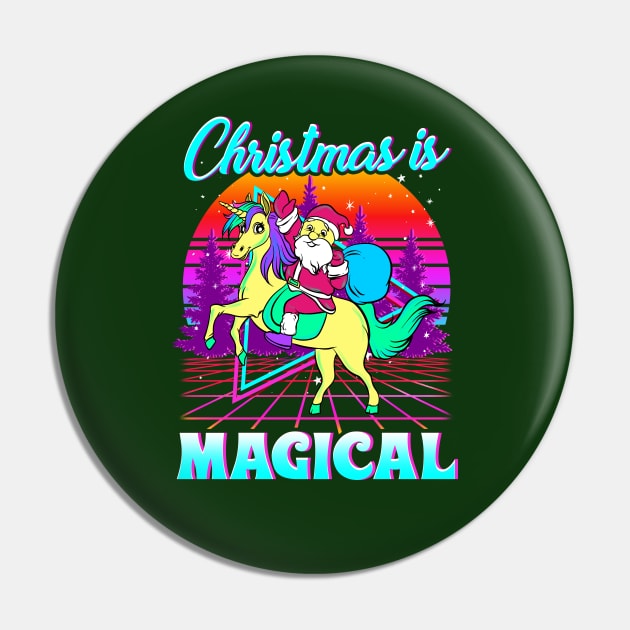 Christmas Is Magical Retro Unicorn Santa Pin by E