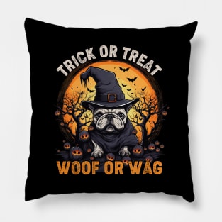 Trick or Treat Woof or Wag Funny Dog Halloween Pillow