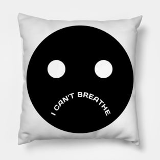 I Can't Breathe Pillow