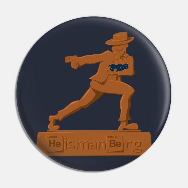 Heismanberg Pin by TroytlePower